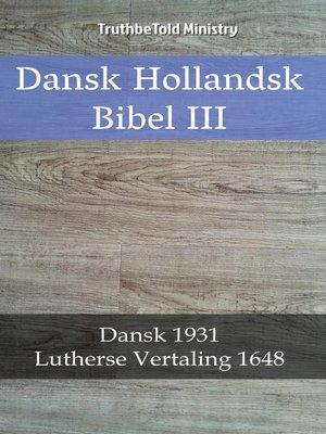 cover image of Dansk Hollandsk Bibel III